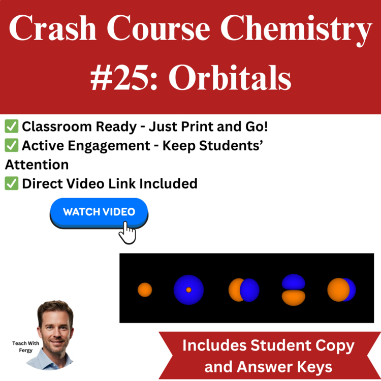 Crash Course CHEMISTRY #25: Orbitals | Worksheet, Sub Plan, Quantum, Electrons