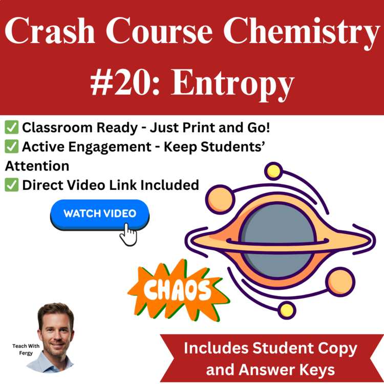 Crash Course CHEMISTRY #20: Entropy | Worksheet, Enthalpy, Calorimetry