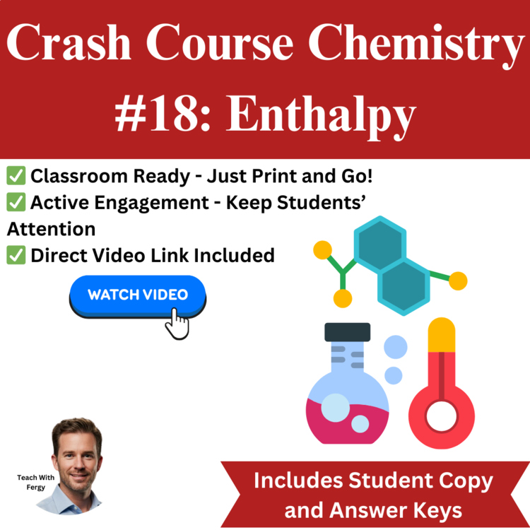 Crash Course CHEMISTRY #18: Enthalpy | Worksheet, Hess’s Law, Calorimetry, Sub