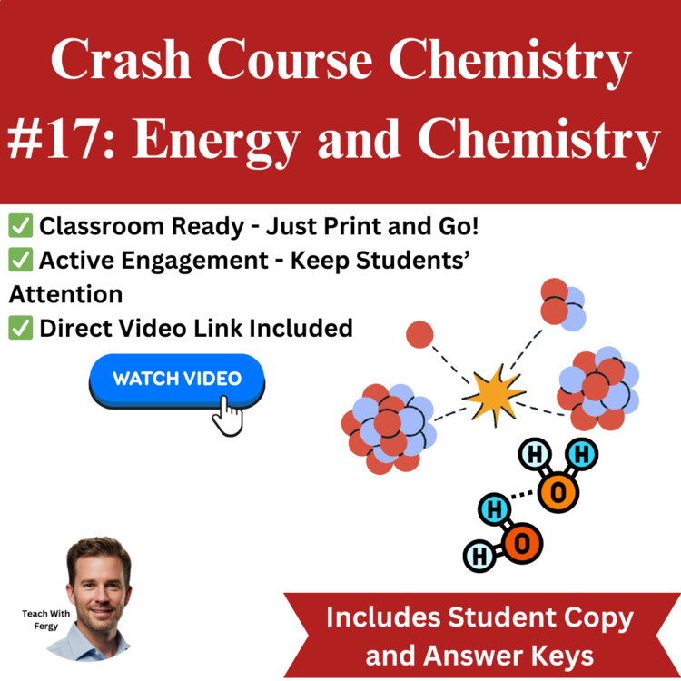 Crash Course CHEMISTRY #17: Energy and Chemistry | Worksheet, Chemical Bonds