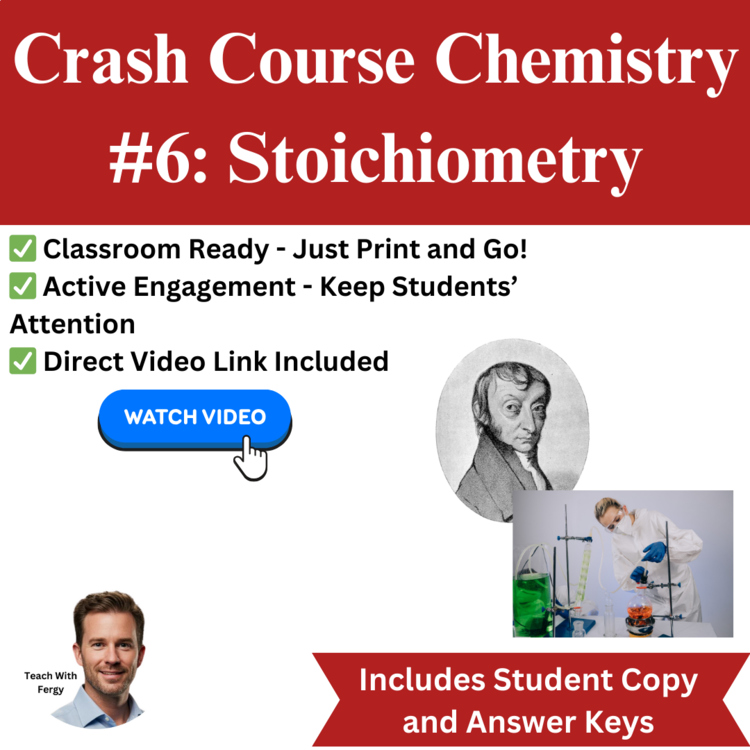 Crash Course CHEMISTRY #6: Stoichiometry | Worksheet, Sub Plan, Physical Science