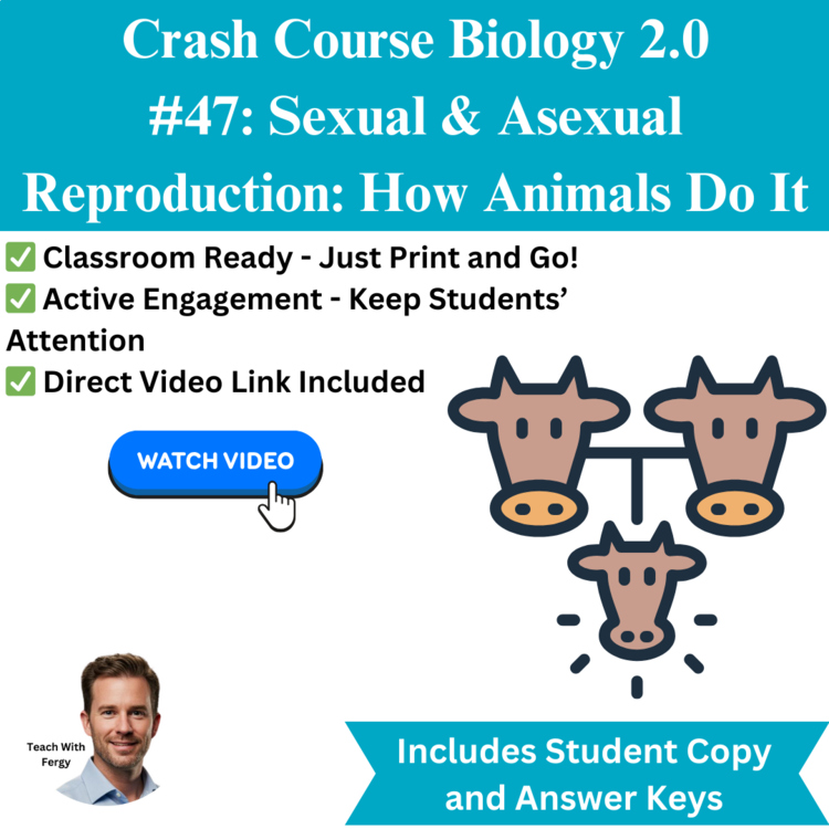 Crash Course BIOLOGY #47: Sexual & Asexual Reproduction Worksheet, Body Systems