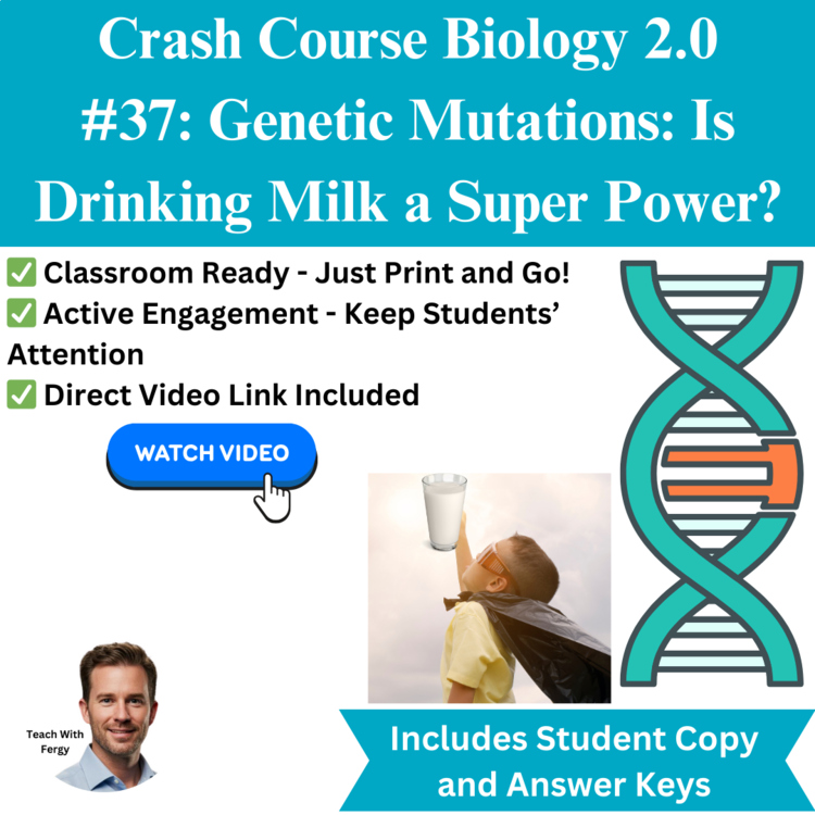 Crash Course BIOLOGY #37: Genetic Mutations: Is Drinking Milk a Super Power?