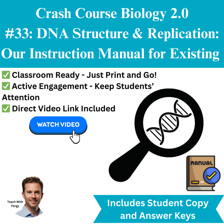 Crash Course BIOLOGY #33: DNA Structure & Replication | Worksheet | Sub Plan
