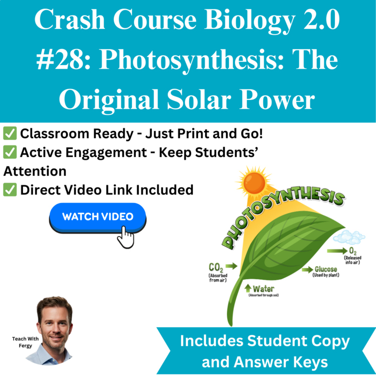 Crash Course BIOLOGY #28: Photosynthesis: The Original Solar Power | Worksheet
