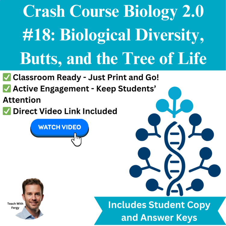 Crash Course BIOLOGY #18: Biological Diversity, Butts, and the Tree | Worksheet