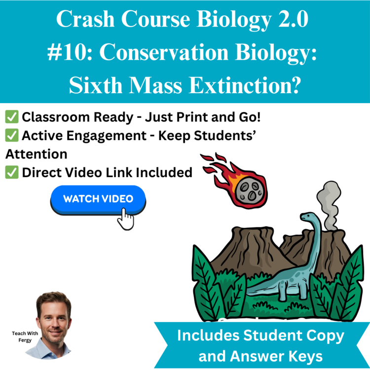 Crash Course BIOLOGY #10: Conservation Biology: Sixth Mass Extinction Worksheet
