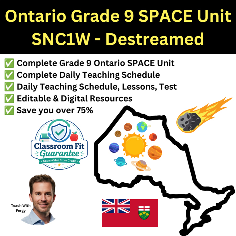 Ontario Grade 9 SPACE Unit | SNC1W, SNC1D | Teaching Schedule, Lessons, Test