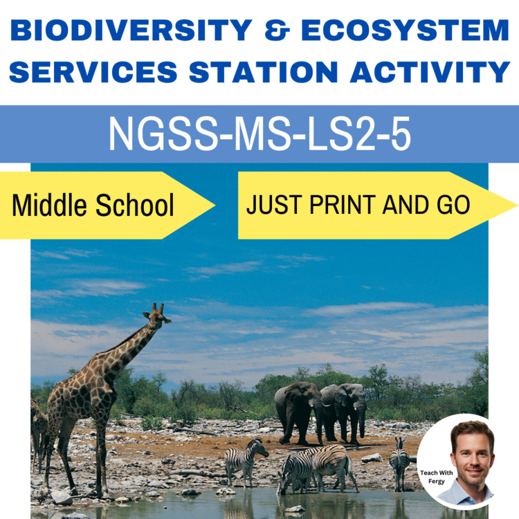 Biodiversity and Ecosystem Services Station Activity -MS-LS2-5 | Ecosystems
