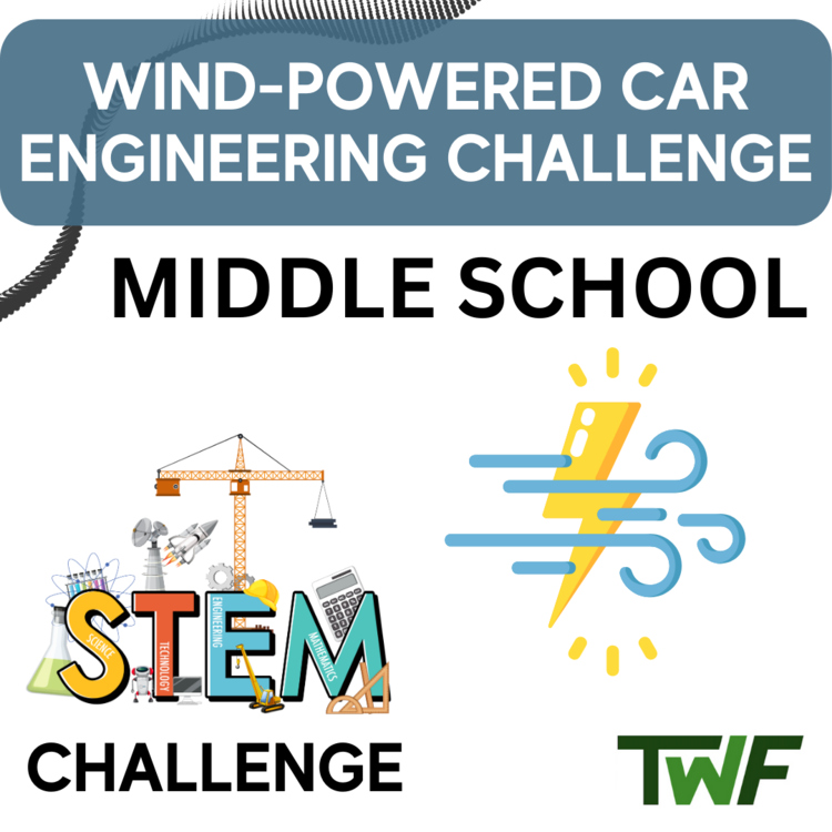 Wind-Powered Car STEM Engineering Challenge | 6th, 7th, 8th Grade MIDDLE SCHOOL