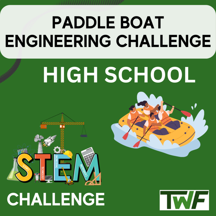 Paddle Boat STEM Engineering Challenge - HIGH SCHOOL Science