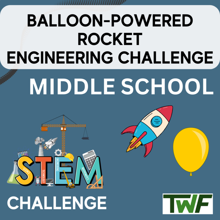 Balloon-Powered Rocket STEM Engineering Challenge | 6th, 7th, 8th MIDDLE SCHOOL