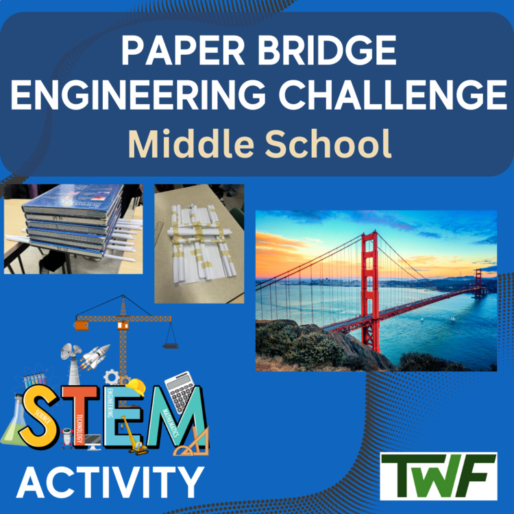 Paper Bridge STEM Engineering Challenge | 6th, 7th, 8th Grade MIDDLE SCHOOL