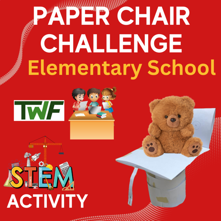 Paper Chair STEM Engineering Challenge - ELEMENTARY SCHOOL Science