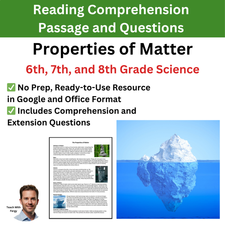 Properties of Matter Reading Comprehension Passage & Questions 6th, 7th, 8th