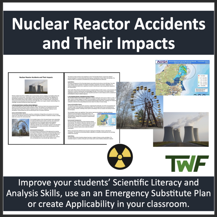 Nuclear Reactor Accidents and Their Impacts - Four Case Studies - Grade 8 and Up