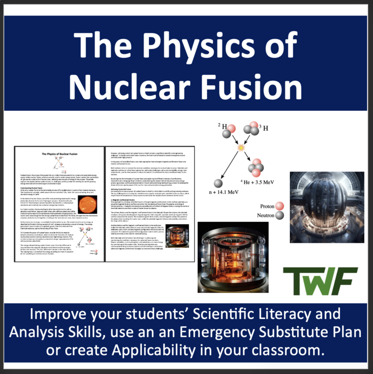 The Physics of Nuclear Fusion - Reading Comprehension Article - Grade 11 or 12