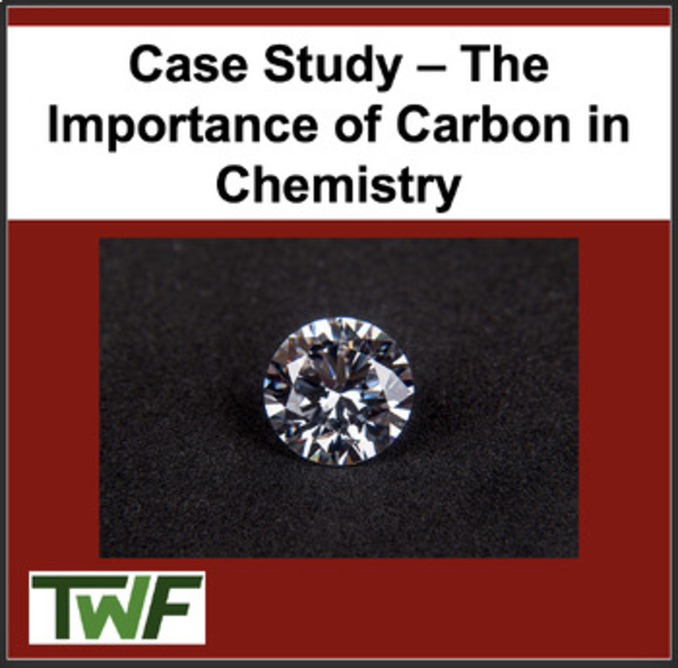 Chemistry Case Study: The Importance of Carbon in Chemistry