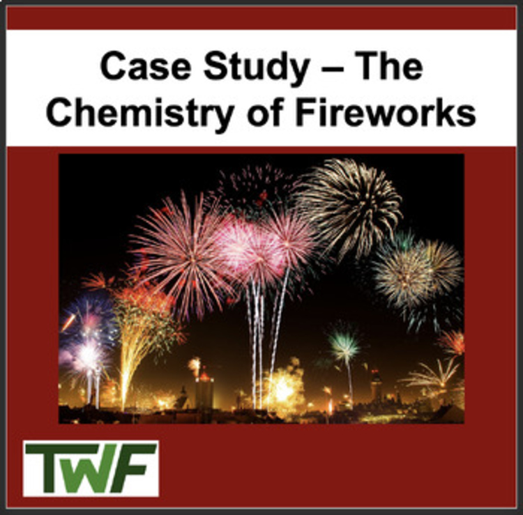 Chemistry Case Study: The Chemistry of Fireworks