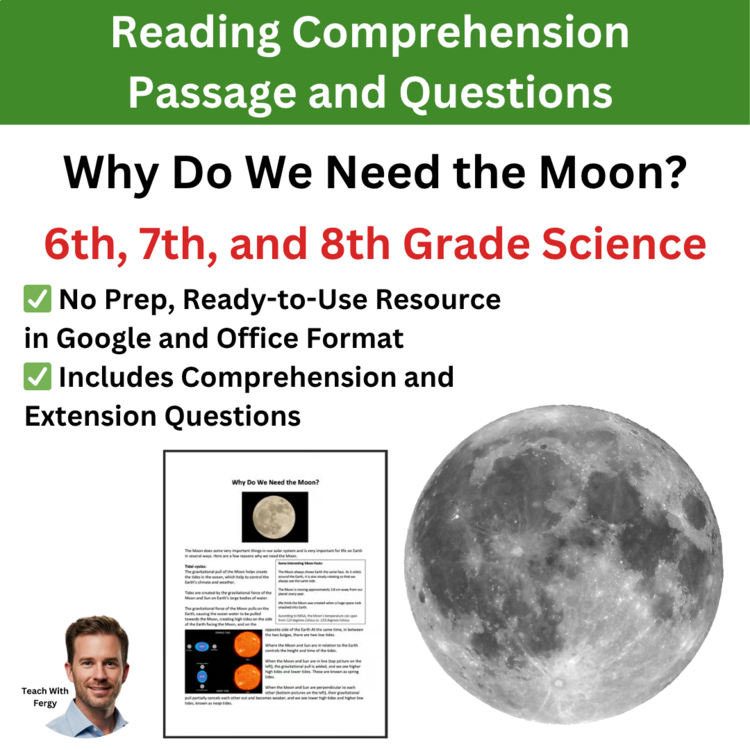 Why Do We Need The Moon? Reading Comprehension Passage & Questions 6th, 7th, 8th