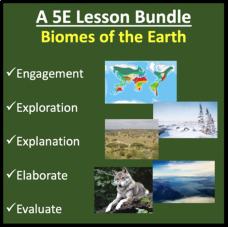 Biomes of the Earth - 5E Lesson Bundle | Tundra, Desert, Grassland, Aquatic