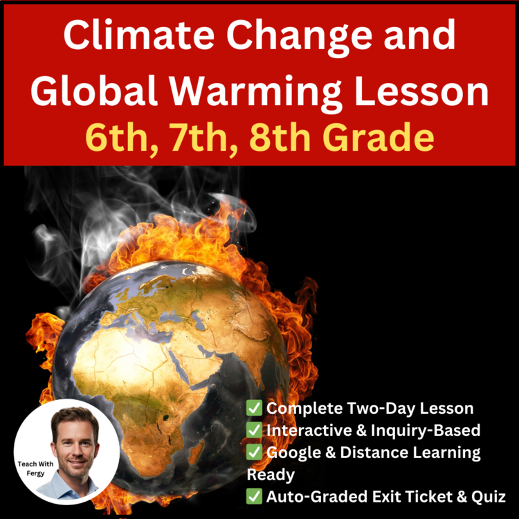 Climate Change Lesson | Global Warming | Weather v Climate | 6th, 7th, 8th Grade