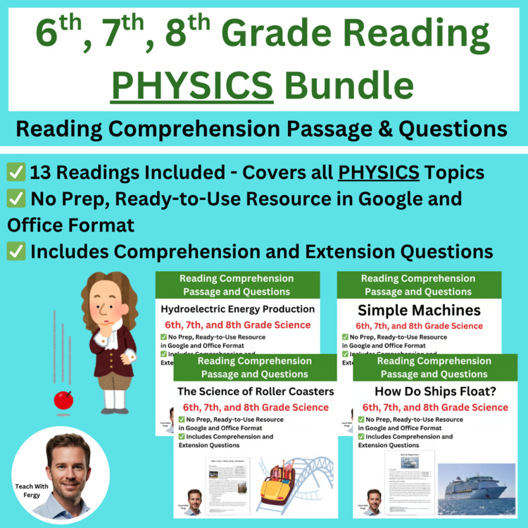 Physics 6th, 7th, 8th Grade Reading Comprehension & Questions 13 Article Bundle