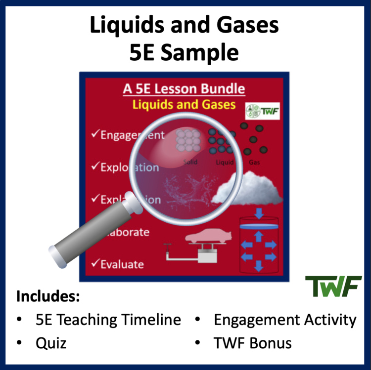 Liquids and Gases - 5E Bundle - Teaching Timeline & Additional Resources