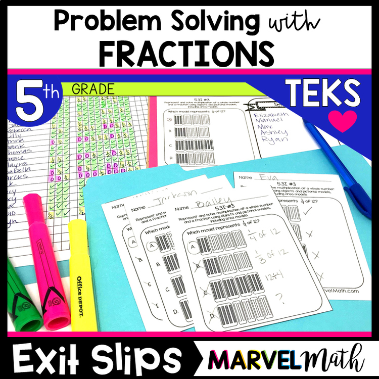 5th Grade Problem Solving with Fractions TEKS Exit Slips
