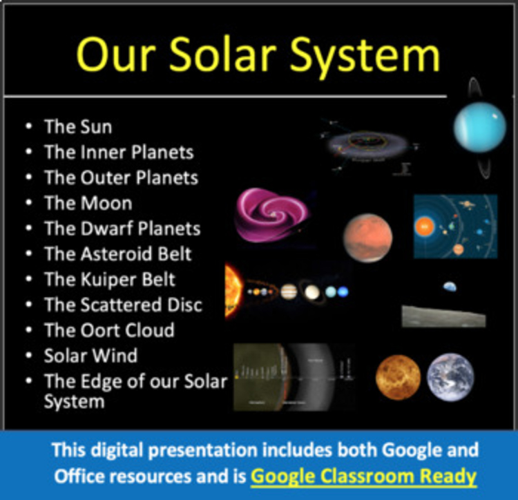 Our Solar System -The Sun to The Oort Cloud -Google Slides and PowerPoint Lesson