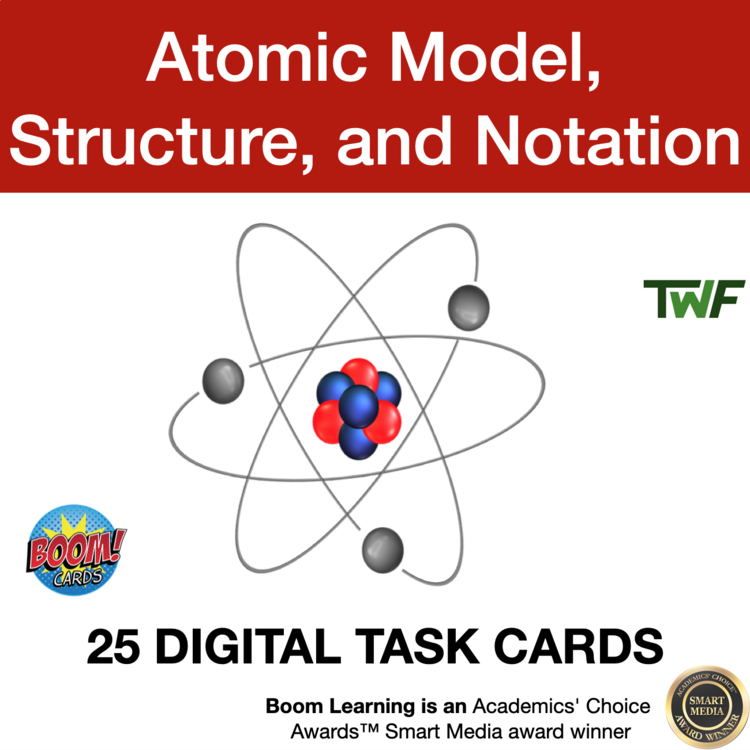 Atomic Model, Structure, and Notation Digital Boom Cards
