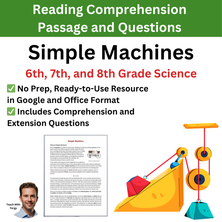 Simple Machines Reading Comprehension Passage & Questions | 6th, 7th, 8th Grade