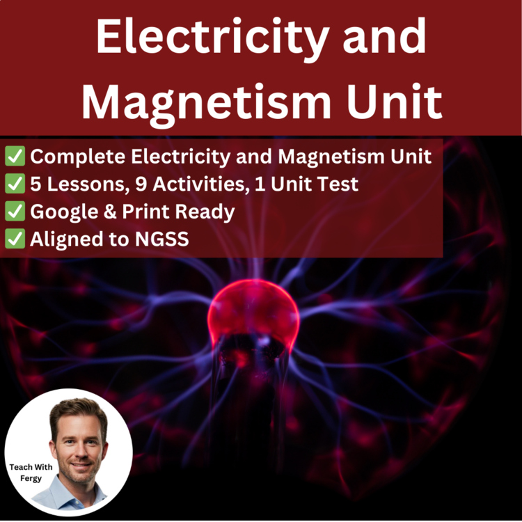 Electricity and Magnetism Curriculum Unit Bundle | Lessons, Activities, Test