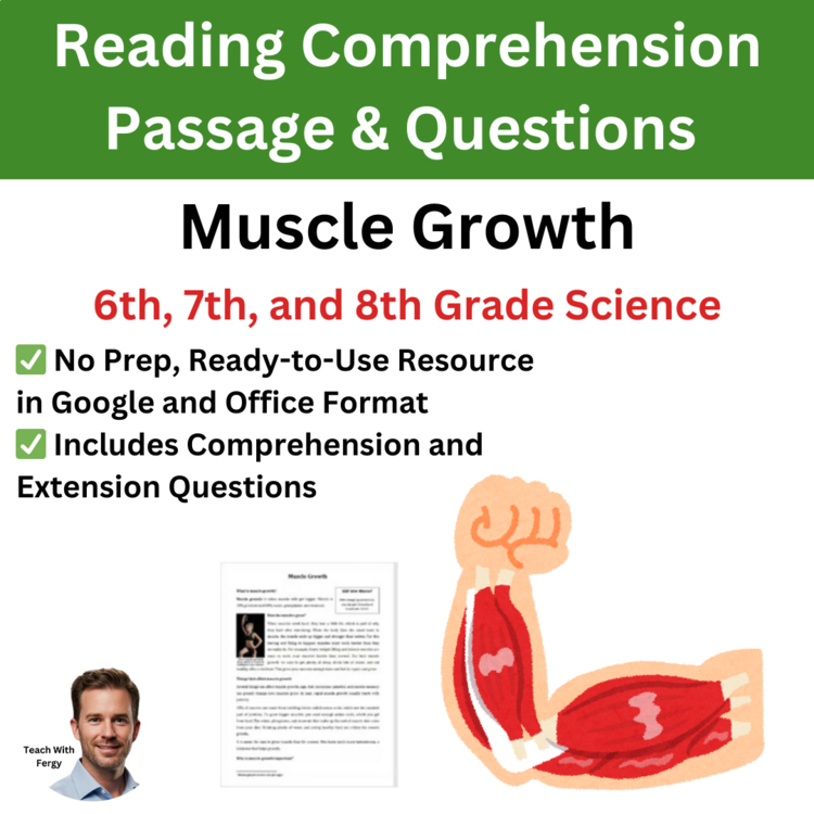 Muscle Growth Reading Comprehension Passage & Questions 6th, 7th, 8th | Muscles