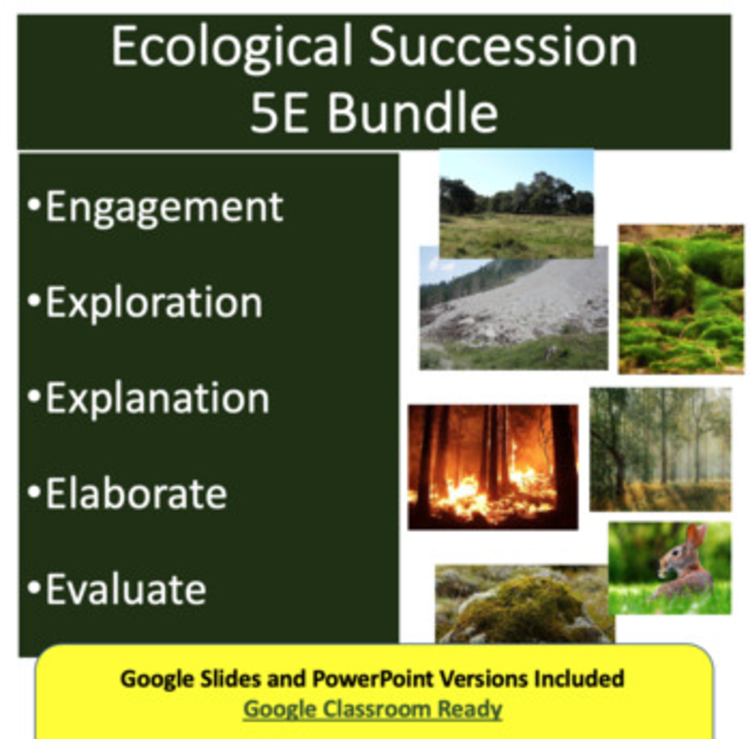 Ecological Succession - 5E Lesson Bundle