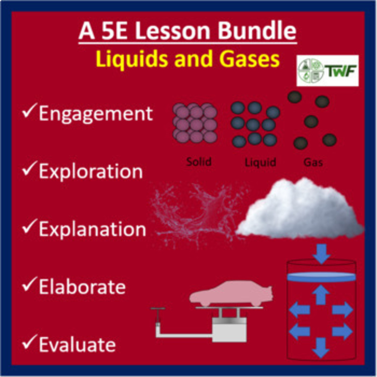 Liquids and Gases - 5E Lesson Bundle