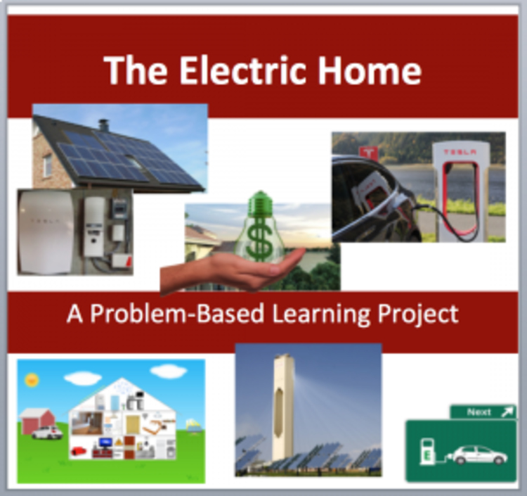 The Electric Home - Electricity PBL Project - Middle and High School