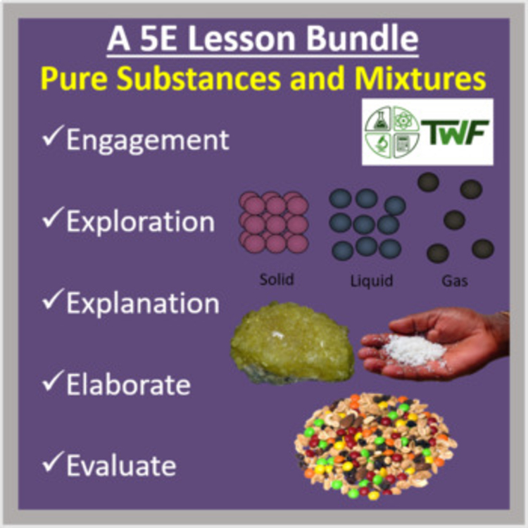 Pure Substances and Mixtures - 5E Lesson Bundle