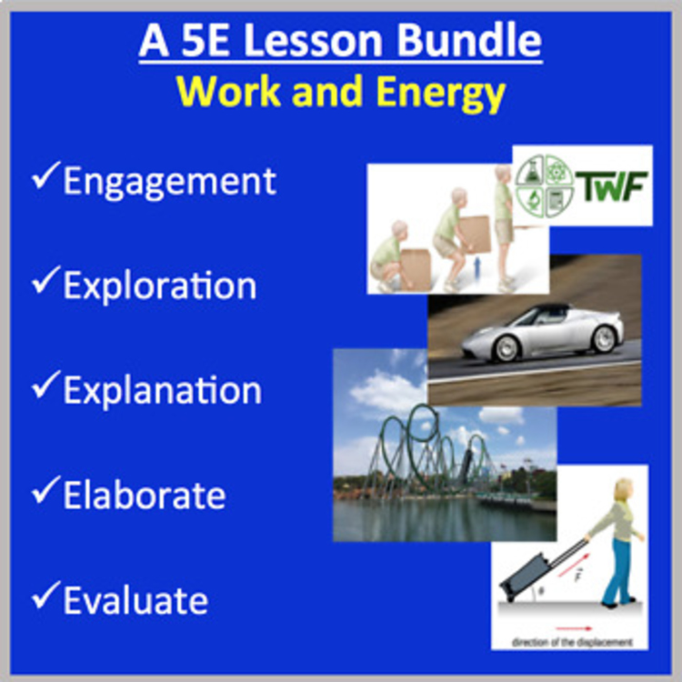 Work and Energy - 5E Lesson Bundle | Simple Machines, Roller Coaster Lift
