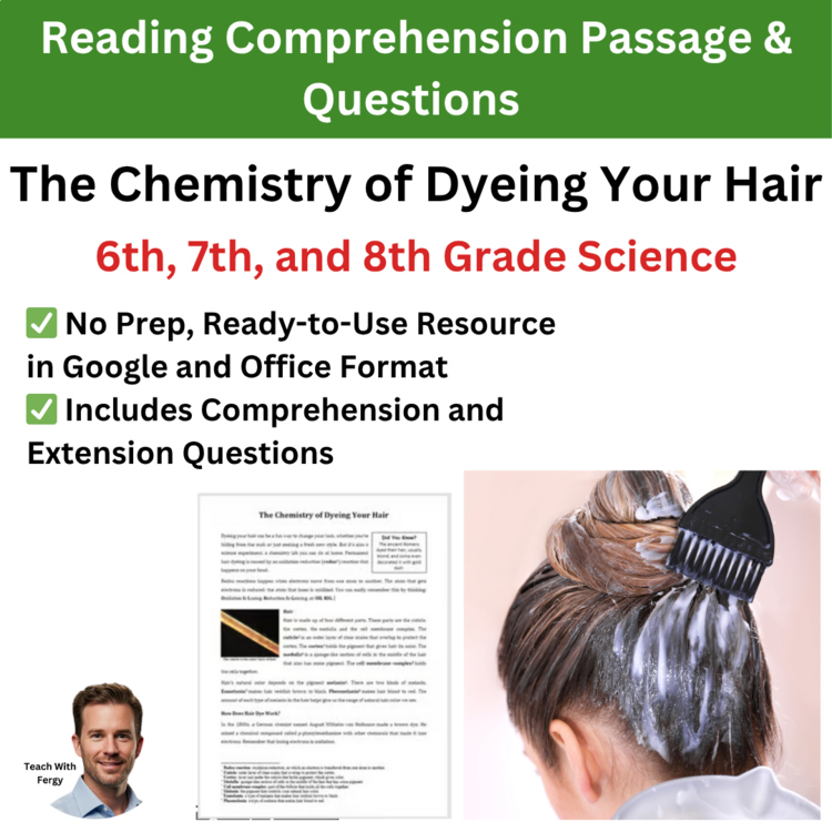 Chemistry of Dyeing Hair Reading Comprehension Passage & Questions 6th, 7th, 8th