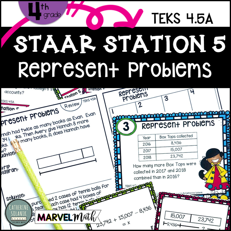4th Grade STAAR STATION 5: Represent Problems with Strip Diagrams TEKS 4.5A