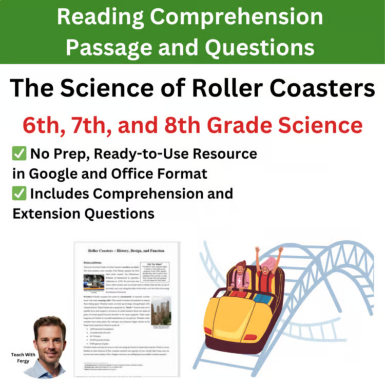 The Science of Roller Coasters Reading Comprehension & Questions | 6th, 7th, 8th