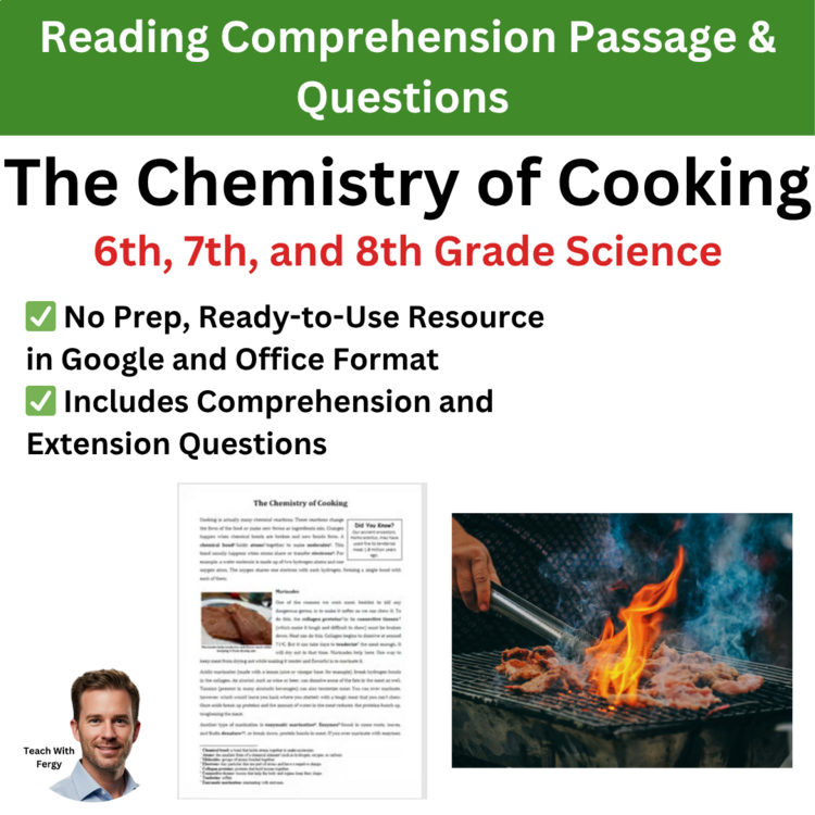 The Chemistry of Cooking Reading Comprehension Passage & Questions | 6th 7th 8th