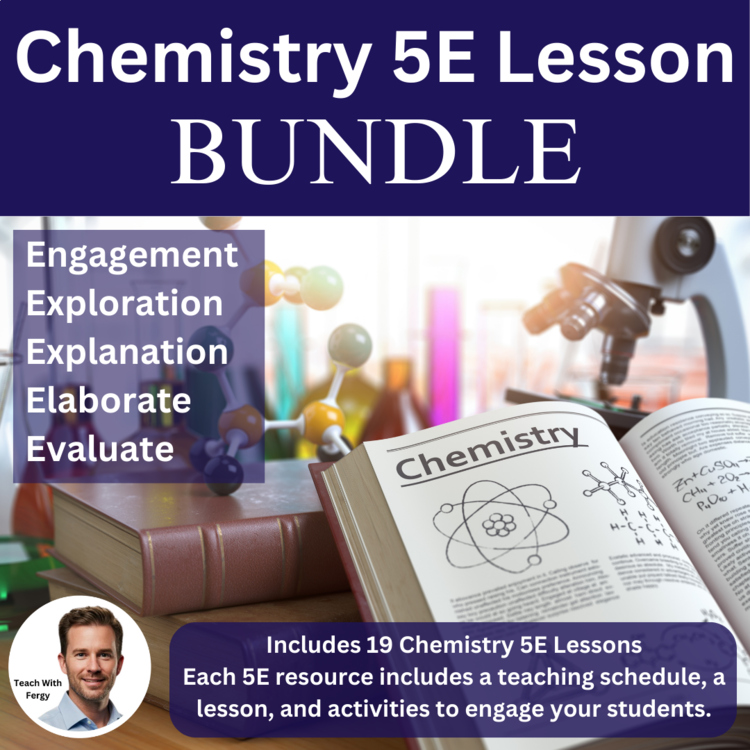 Chemistry 5E Lesson Collection – Chemistry Labs, Activities, Lessons, & Projects