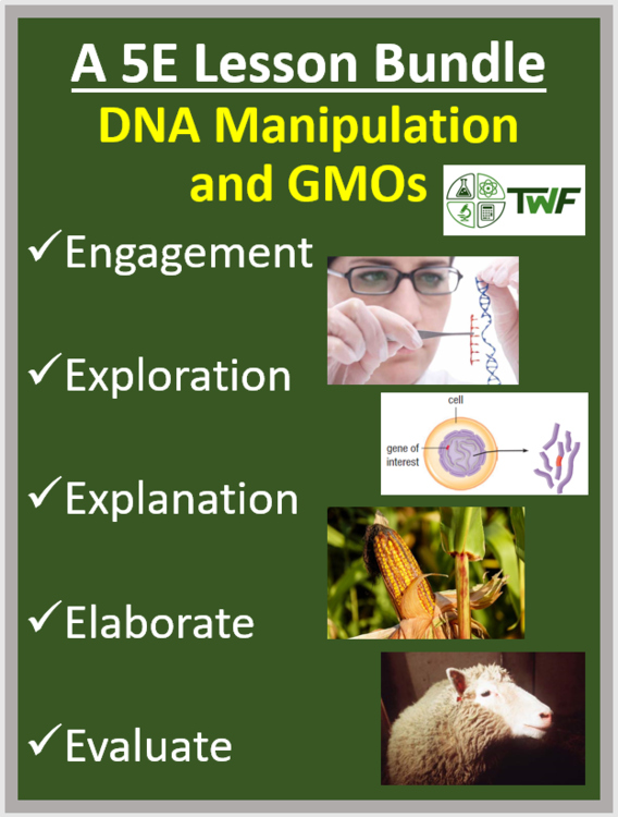 DNA Manipulation and GMOs - 5E Lesson Bundle | Genetic Engineering, Biopharming