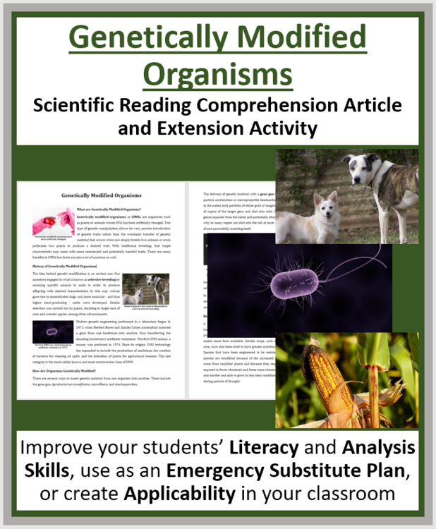 Genetically Modified Organisms - Science Reading Article - Grade 8 and Up