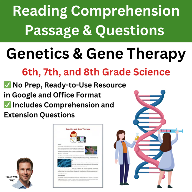 Genetics & Gene Therapy Reading Comprehension Passage & Questions 6th, 7th, 8th