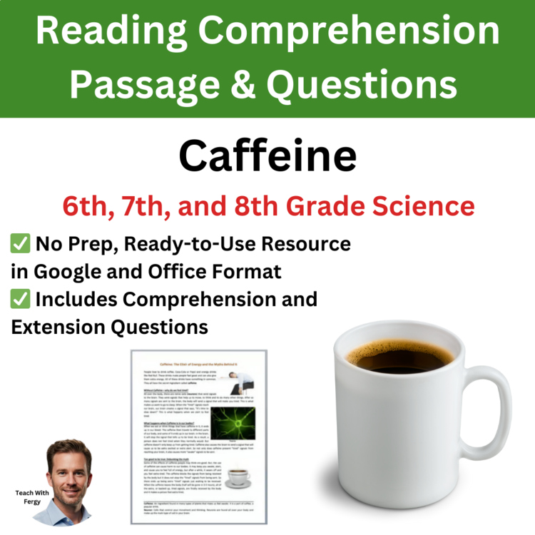Caffeine Reading Comprehension Passage and Questions | 6th, 7th, 8th Grade