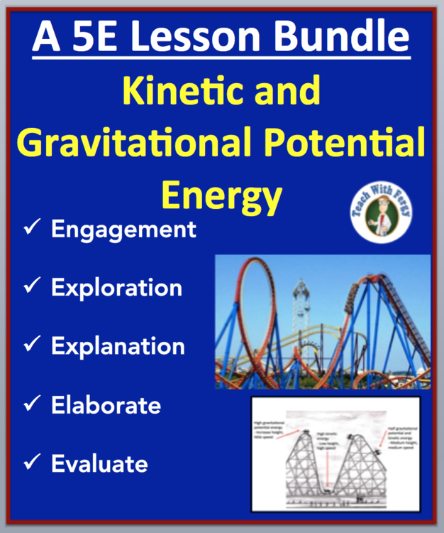 Kinetic and Gravitational Potential Energy - Complete 5E Lesson Bundle