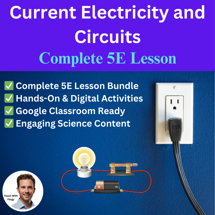 Current Electricity and Electric Circuits 5E Lesson Bundle | PhET, Worksheets